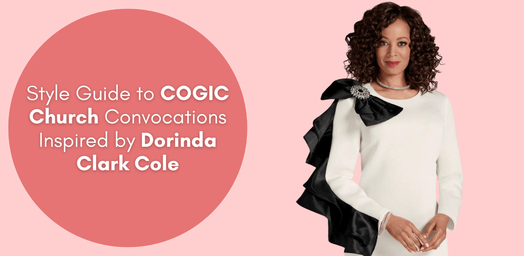 Style Guide To COGIC Church Convocations Inspired by Dorinda Clark Cole - Especially Yours