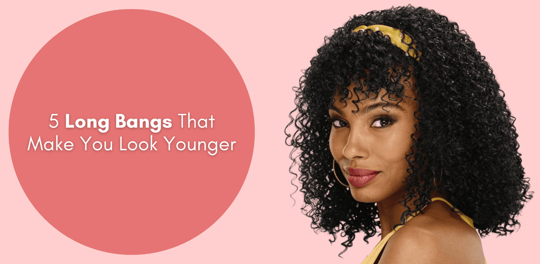 5 Long Bangs That Will Make You Look Younger  | Especially Yours® - Especially Yours