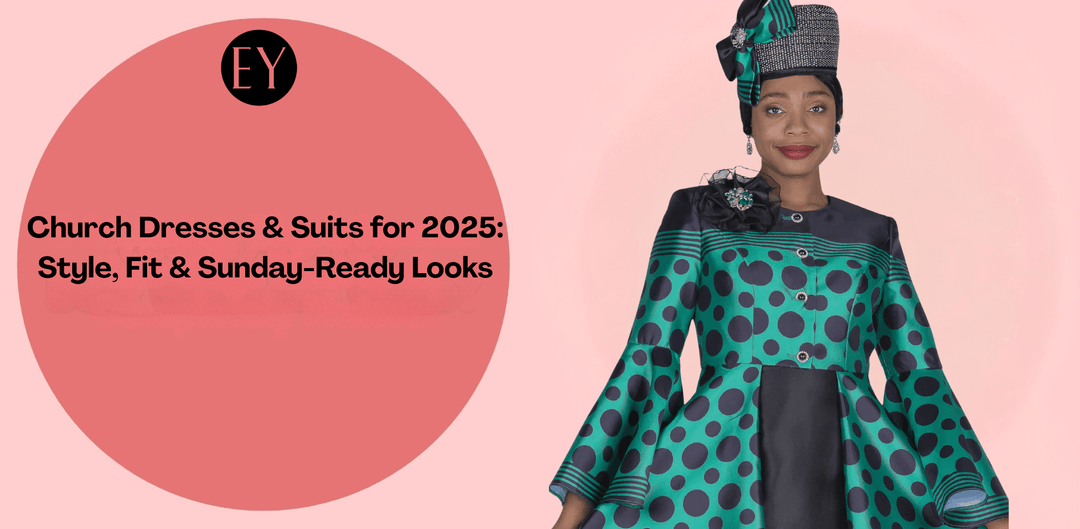Church Dresses & Suits for 2025: Style, Fit & Sunday-Ready Looks - Especially Yours